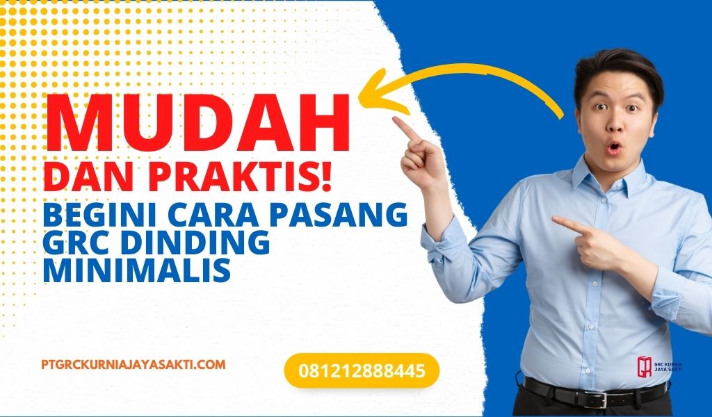 Cara Memasang GRC Dinding Minimalis